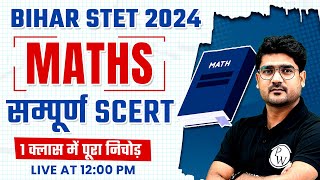 Bihar STET 2024 Maths for Paper 1 | Maths for BSTET Paper 1 | SCERT Maths Marathon | Kamaldeep Sir