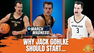 Why Oakland Should Start Jack Gohlke...