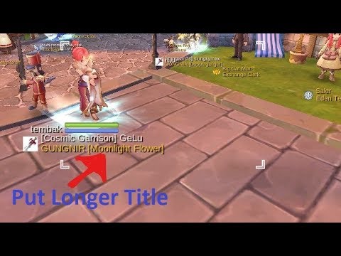 How To Put Longer Title For Guild Member Ragnarok Mobile Eternal Love Youtube