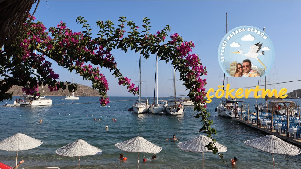 ÇÖKERTME | MUĞLA'NIN EN GÜZEL SAHİL KÖYLERİNDEN ÇÖKERTME | ÇÖKERTME TATİLİNDE NELER YAPILIR | MUĞLA