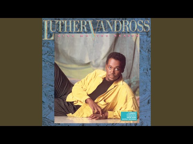 Luther Vandross - I Gave It Up