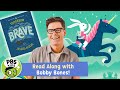 Bravery and Curiosity in Literature