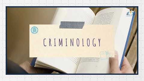 CRIMINOLOGY | Syllabus Overview | CSS