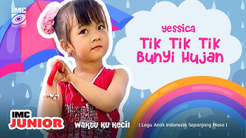 Tik Tik Tik Bunyi Hujan 🌧️ Air nya Turun Tidak Terkira ( Waktu Ku Kecil ) IMC JUNIOR