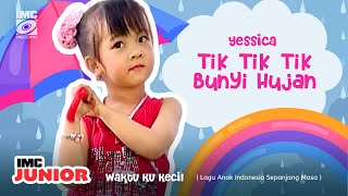 Tik Tik Tik Bunyi Hujan 🌧️ Air nya Turun Tidak Terkira ( Waktu Ku Kecil ) IMC JUNIOR