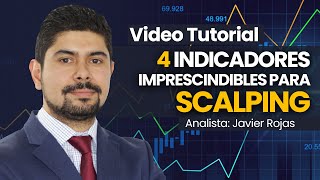 4 Indicadores para Scalping Infaltables en tu Trading | Scalper, obtén Indicadores de Scalping