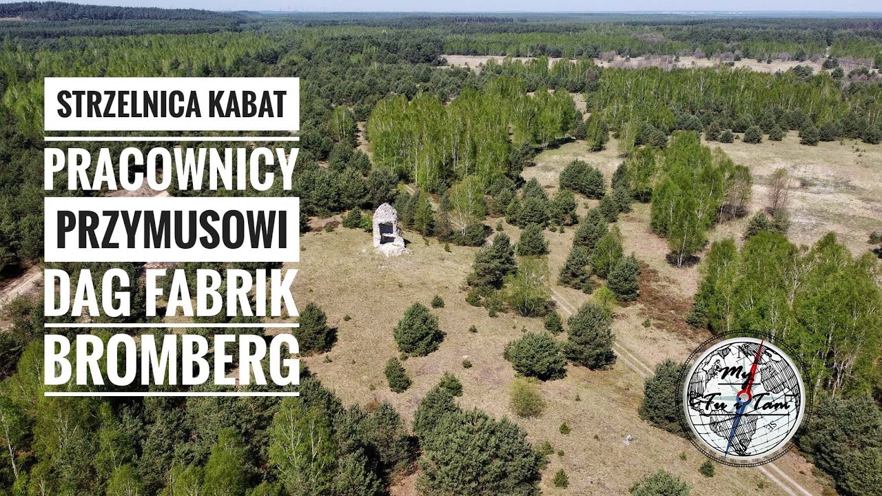 Pracownicy przymusowi fabryki materiałów wybuchowych DAG. Fabrik Bromberg i strzelnica KABAT vol.3