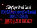 SBD(Super Break Dawn) Secret Party &quot;Cool Limited&quot; 2021.12.18 (for J-LOD Live)