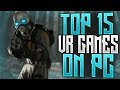 Top 15 PC VR Games