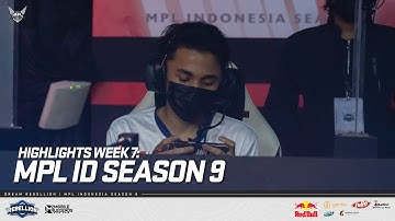 HIGHLIGHTS WEEK 7: MPL ID SEASON 9