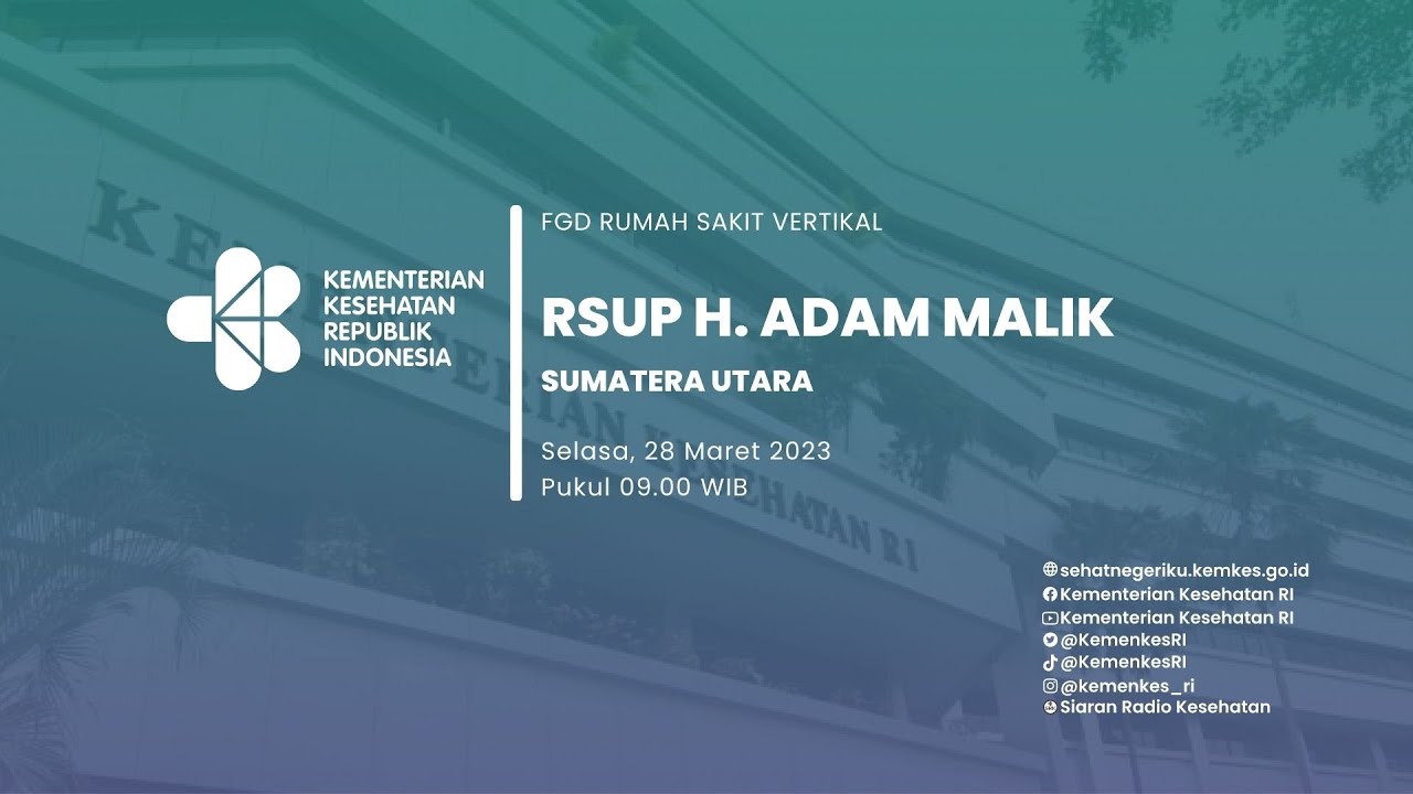 FGD Rumah Sakit Vertikal RSUP H. Adam Malik, Sumatera Utara YouTube