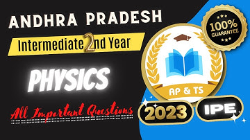 AP Intermediate 2nd Year Physics All Important Questions for 2023 Public Examination