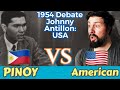 American reacts to pinoy johnny antillons criticism of the usa in 1954