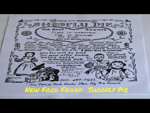 New Food Friday | Local Favorites | ShooFly Pie with friends