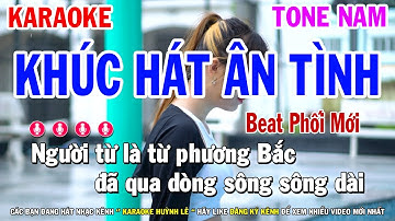Khúc Hát Ân Tình Karaoke Tone Nam ( Cha Cha Dễ Hát 2022 ) Huỳnh Lê