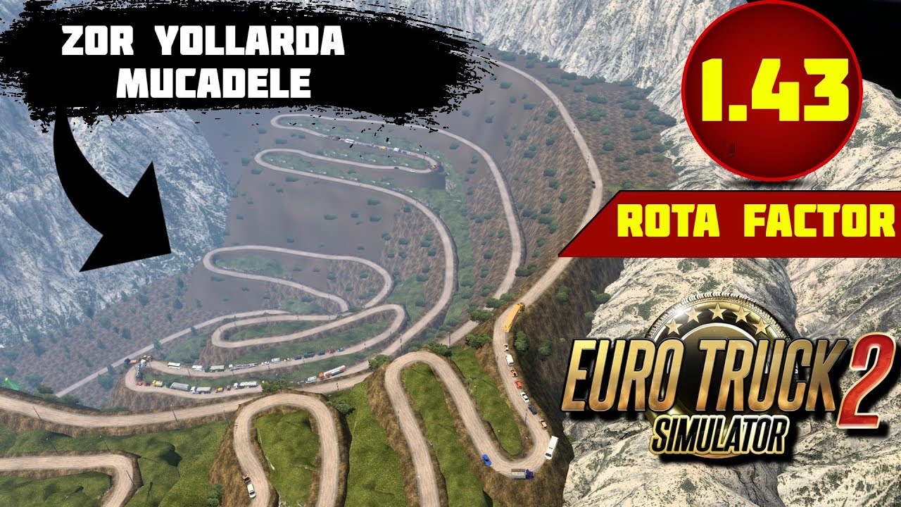Els2 Rota Factor Map ETS 2 ZOR YOLLAR 1.43 # Rota Factor Map # Kaplan Scania # Muhteşem Dağ ...