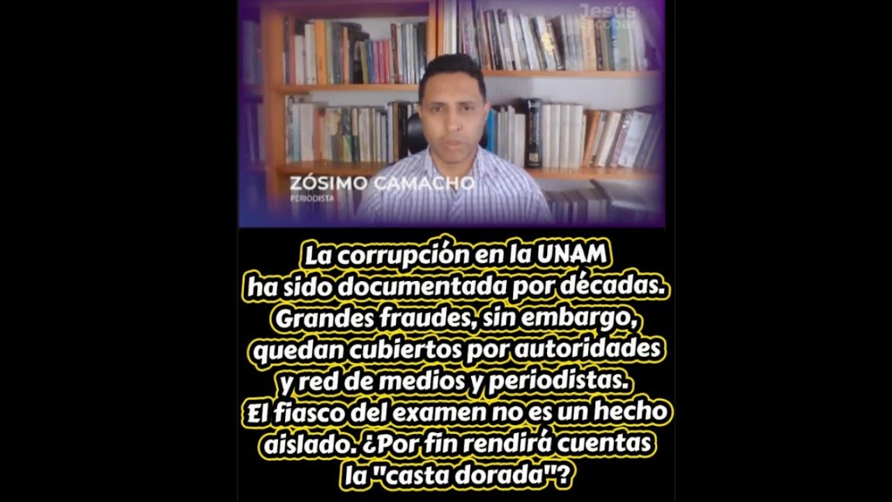 Corrupción UNAM documentada x décadas Fraudes quedan cubiertos x autoridades, medios y periodistas