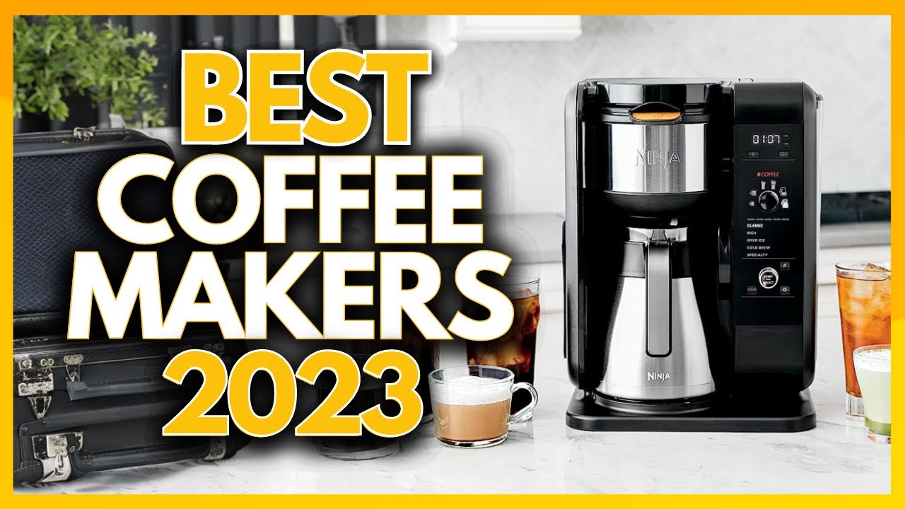 The 5 Best Coffee Makers for 2023