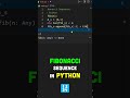 Fibonacci Sequence in Python! #python #programming #shorts