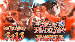 The Seven Deadly Sins - 3x13 The Almighty Vs. The Greatest Evil - Group Reaction