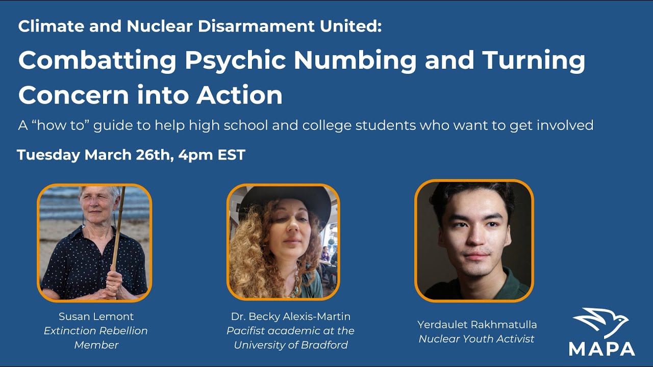 Twin Existential Threats: Combatting Psychic Numbing and Turning Concern into Action