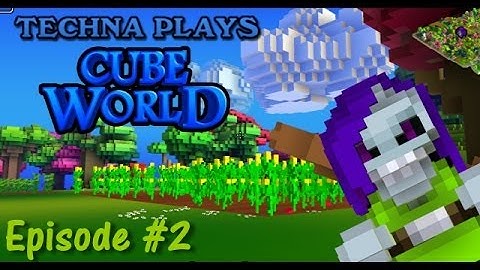 Cube World | EP02 | Leveling Up