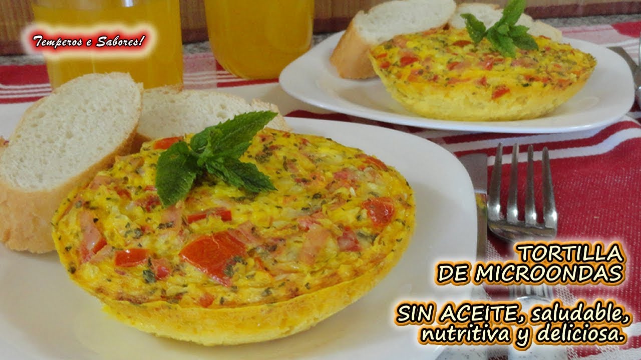 TORTILLA DE MICROONDAS SIN ACEITE, saludable, nutritiva y deliciosa
