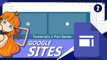 Google Sites Tutorial [PART 2: Editing your site]