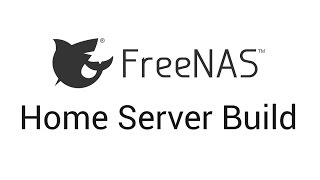 Home Network Project - Freenas Server