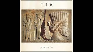 Tir - Persepolis (2021) (Dungeon Synth)