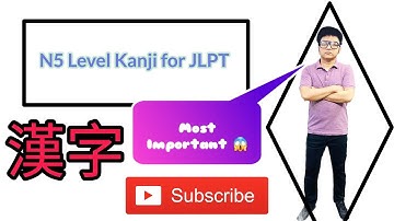 01 N5 Level Kanji for JLPT 2021 Part   1