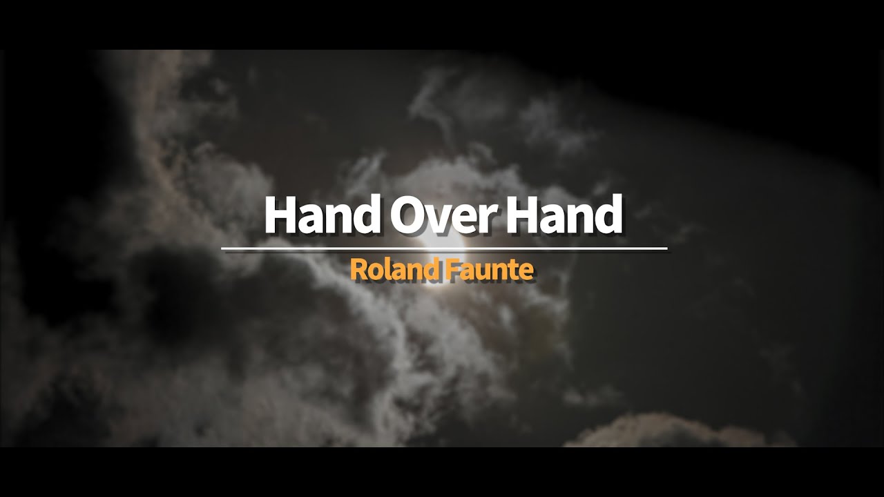 네가 내 손을 잡아줬으면 해 Roland Faunte Hand Over Hand [가사/해석/lyrics] YouTube