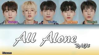 DAY6 - All Alone (혼자야) | Sub (Han - Rom - English) Color Coded Lyrics