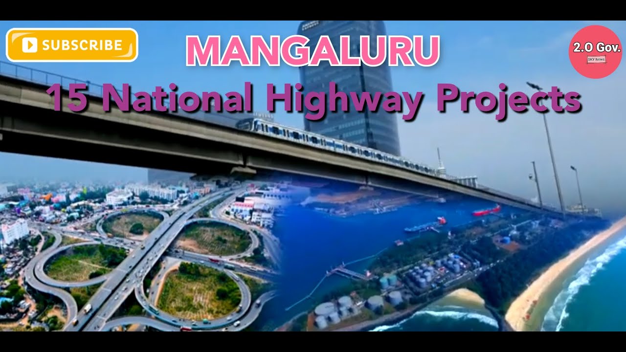 15 National Highway Projects Mangaluru। Karnataka Mega-Project। Transforming INDIA।2.O।🇮🇳🇮🇳