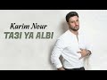 Karim nour  ta3i ya albi       remix 2024