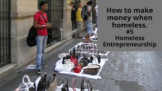 How to make money when homeless ...