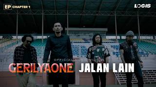 GerilyaONE - Jalan Lain (Official Music Video)