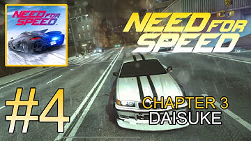 NEED FOR SPEED No Limits Gameplay #4 CHAPTER 3 DAISUKE