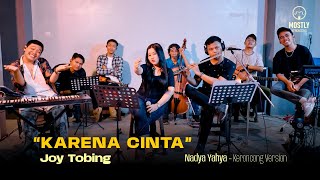 Karena Cinta - Joy Tobing | Mostly Keroncong ( Keroncong Version )