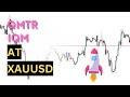Supply and demand  qmtr  iqm at xauusd highly profittable set up