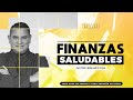 Finanzas Saludables | Pastor Fernando Díaz | 19 de Julio de 2020