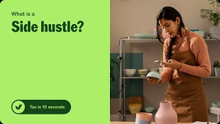 Tax in 10(ish) seconds - what's a side hustle?