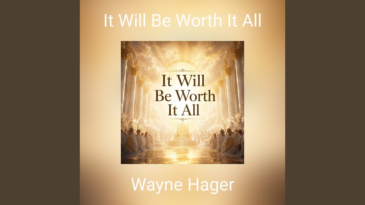 Watch It Will Be Worth It All on YouTube Watch It Will Be Worth It All on YouTube