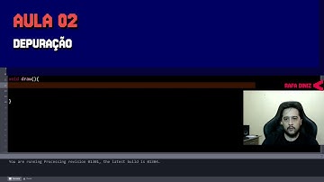 Aula 02 - parte 3 - Depuração
