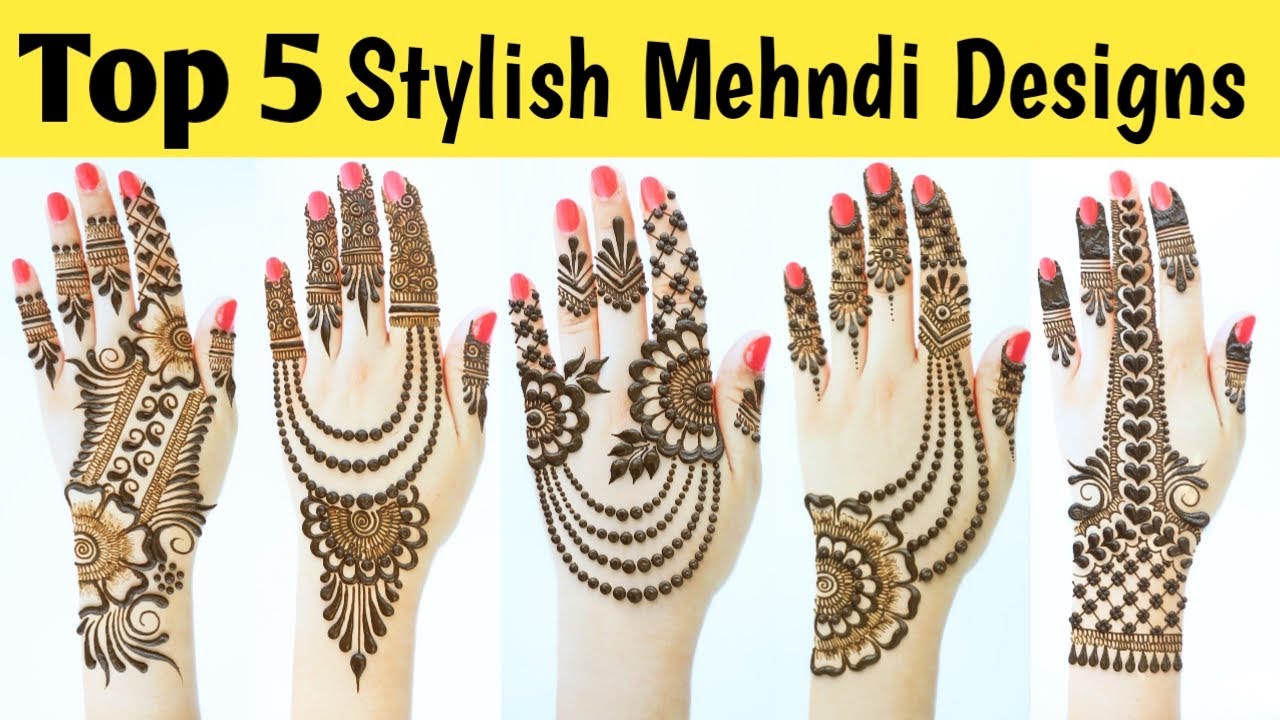 Top 5 Most Beautiful Easy & Stylish back hand Mehndi designs - New ...
