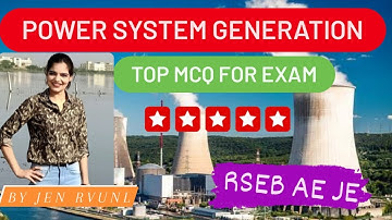 Top MCQ on Power system generation | power plants| RSEB RVUNL UPPCL AE JE | RSMSSB JE exams