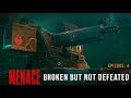 Regaining Strength & New Tactics | Menace Ep. 4