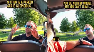 Cop Admits Man Did Nothing Wrong But Still Refuses To Let Him Leave