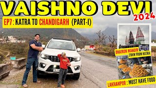 Delhi to Vaishno Devi By Road|Vaishno Devi Yatra 2024|Katra to Chandigarh #travelvlog #vaishnodevi