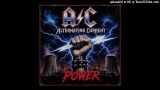 Alternating Current - Break The Chains